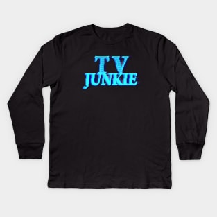 TV JUNKIE #3 COLOR 1 Kids Long Sleeve T-Shirt